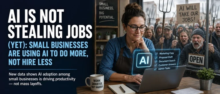 Put Down the Pitchforks: AI Isn’t Killing Main Street