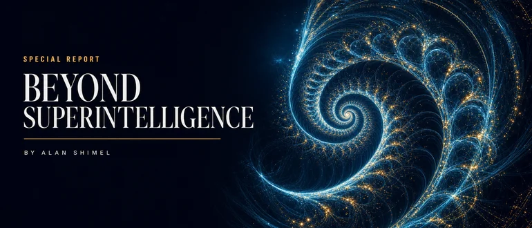 Beyond Superintelligence: What Is AI’s Ultimate Destination?