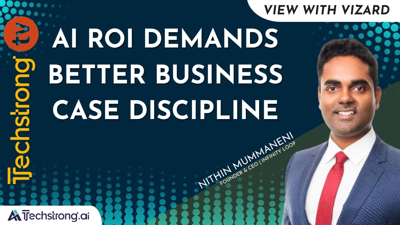 AI ROI Demands Better Business Case Discipline